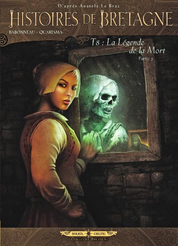 9782302022966: Histoires de Bretagne T08: La lgende de la mort 3me partie: Livre 3 (SOLEIL CELTIC)