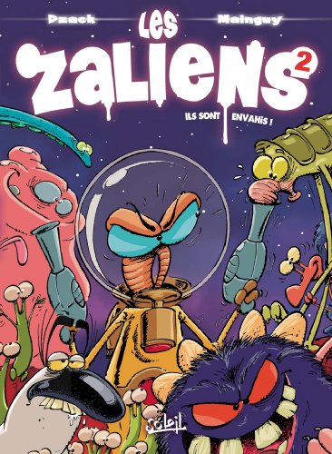 9782302024113: Les Zaliens T02: Ils sont envahis !