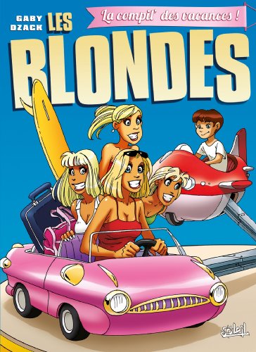 Beispielbild fr Les Blondes - La Compile des vacances zum Verkauf von Ammareal