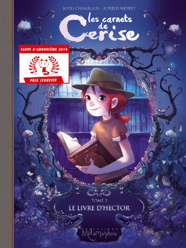 Stock image for Les Carnets de Cerise T02: Le Livre d'Hector (Les Carnets de Cerise (2)) (French Edition) for sale by SecondSale