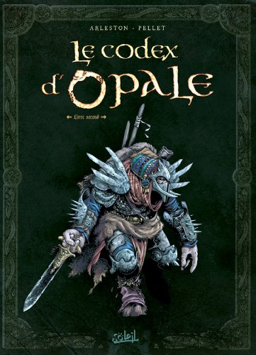 Beispielbild fr Le Codex d'Opale T02 zum Verkauf von Gallix