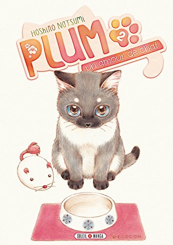 Beispielbild fr Plum, un amour de chat Tome 2 zum Verkauf von Chapitre.com : livres et presse ancienne