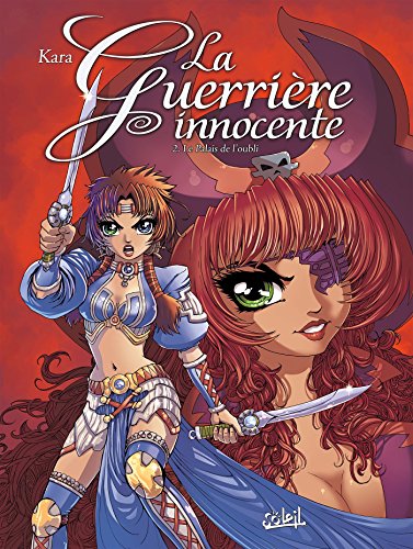 9782302040847: La Guerrire innocente T02: Le Palais de l'oubli