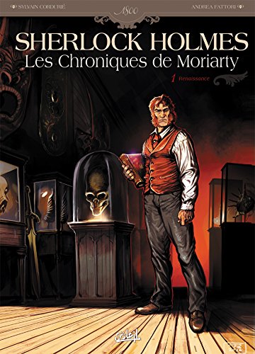 9782302042100: Sherlock Holmes - Les Chroniques de Moriarty, Tome 1 : Renaissance