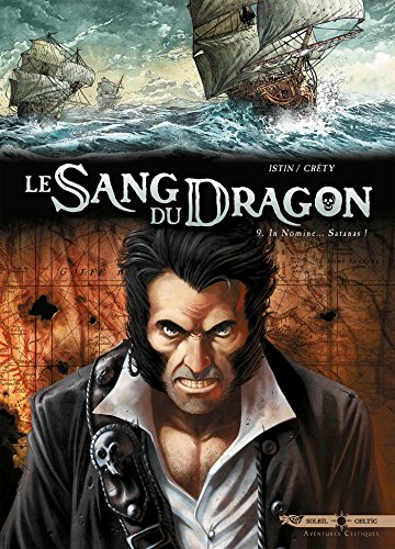 9782302043497: Le Sang du dragon T09: Au nom de... Satan !