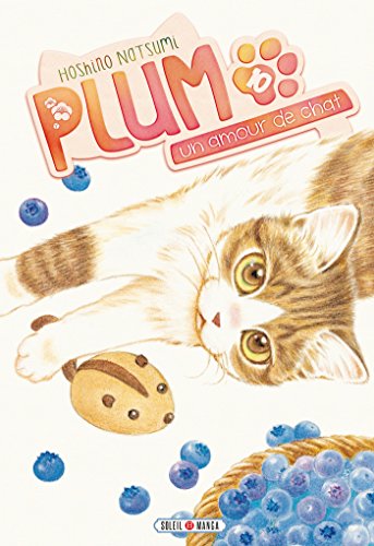 Beispielbild fr Plum, un amour de chat T10 zum Verkauf von Ammareal