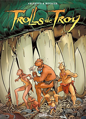 Beispielbild fr Trolls de Troy T21: L'Or des Trolls zum Verkauf von HPB-Ruby