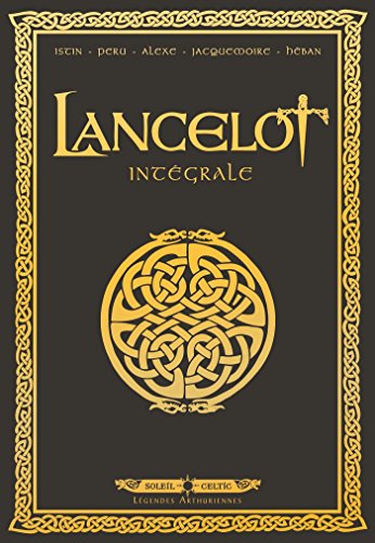 9782302052260: Lancelot Intgrale - Tomes 1  4 (SOLEIL CELTIC)