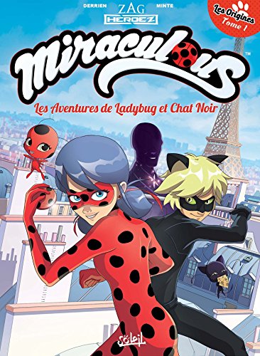 Stock image for Miraculous Les Aventures de Ladybug et Chat Noir T01 - Les Origines 1/2 for sale by medimops