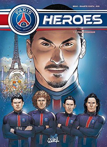 Stock image for Paris Saint-Germain Heroes T03: Finale Cosmique for sale by Ammareal