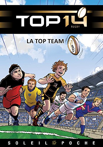 Imagen de archivo de TOP 14 Roman jeunesse - La Top Team a la venta por Ammareal
