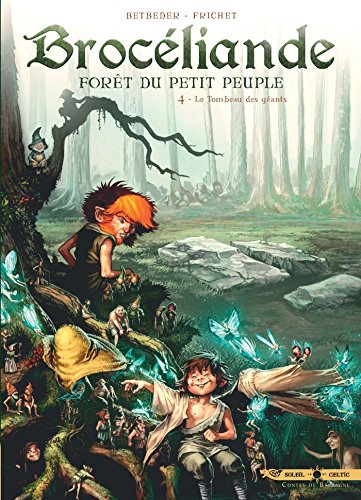 Beispielbild fr Broc liande, Tome 4 : Le Tombeau des G ants zum Verkauf von Revaluation Books