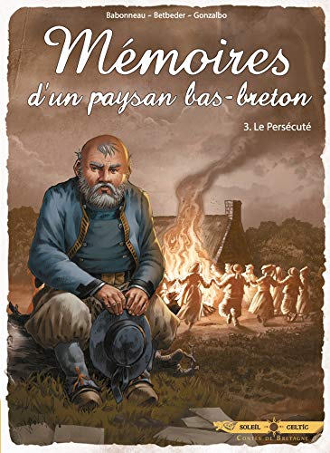 Beispielbild fr Mmoires D'un Paysan Bas-breton. Vol. 3. Le Perscut zum Verkauf von RECYCLIVRE