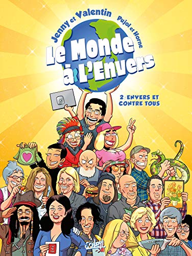 Beispielbild fr Le Monde  l'envers T02: Envers et contre tous ! zum Verkauf von Ammareal