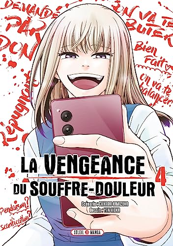 Beispielbild fr La Vengeance du souffre-douleur T04 zum Verkauf von Librairie Th  la page