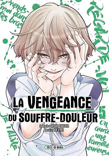 Beispielbild fr La Vengeance du souffre-douleur T05 [FRENCH LANGUAGE - Soft Cover ] zum Verkauf von booksXpress