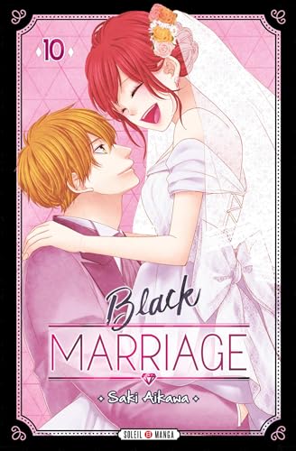 Beispielbild fr Black Marriage T10 [FRENCH LANGUAGE - Soft Cover ] zum Verkauf von booksXpress