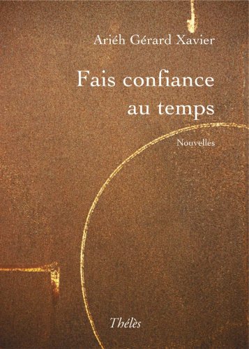 Stock image for Fais confiance au temps for sale by A TOUT LIVRE