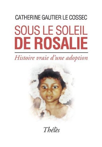 Imagen de archivo de Sous le Soleil de Rosalie a la venta por medimops