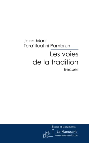 9782304011906: Les Voies de la Tradition: Recueil
