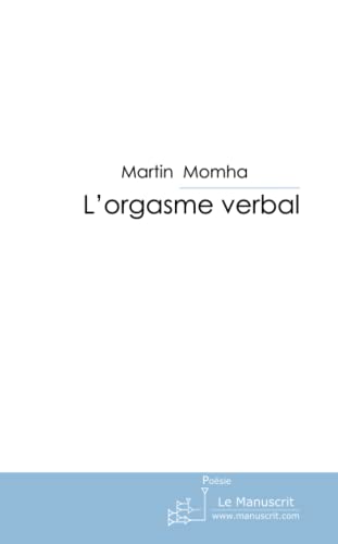 9782304013689: L'orgasme Verbal