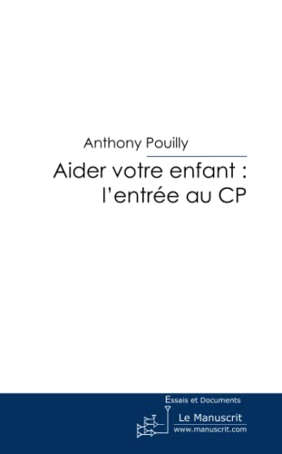 9782304020809: Aider votre enfant : l'entre au CP