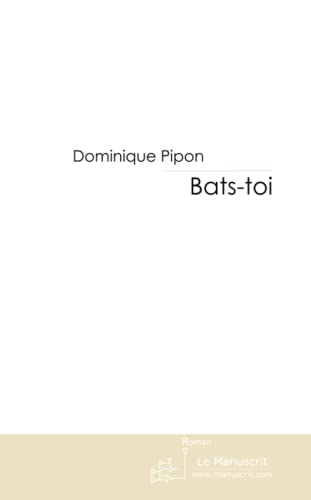 9782304023466: Bats-toi