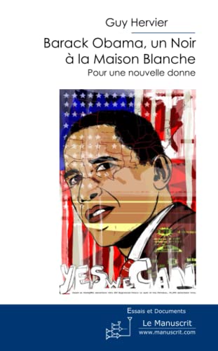Beispielbild fr Barack Obama, un Noir  la Maison Blanche zum Verkauf von Revaluation Books