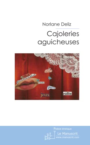 9782304029000: Cajoleries Aguicheuses