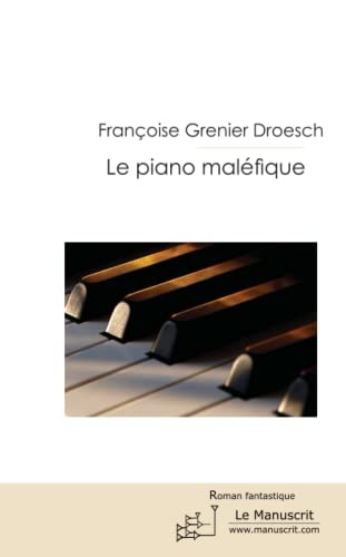 9782304033182: Le piano malfique