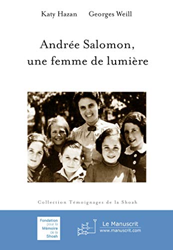 Beispielbild fr Andre Salomon, une femme de lumire [Broch] Hazan, Katy et Weill, Georges zum Verkauf von BIBLIO-NET