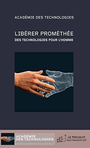 Stock image for Lib rer Prom th e [Paperback] des technologies, Acad mie for sale by LIVREAUTRESORSAS