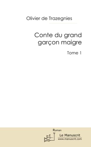 Stock image for CONTE DU GRAND GARCON MAIGRE. TOME 1 for sale by medimops