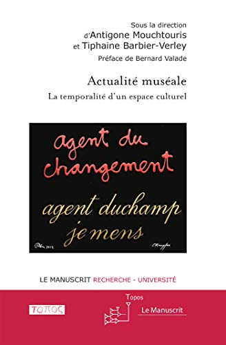 9782304042368: Actualit musale: La temporalit d'un espace culturel