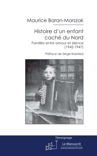 9782304044225: Histoire d'un enfant cach du Nord: Familles entre amour et silence (1942-1947)