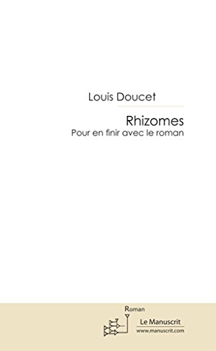 Stock image for Rhizomes : Pour en finir avec le roman for sale by Ammareal