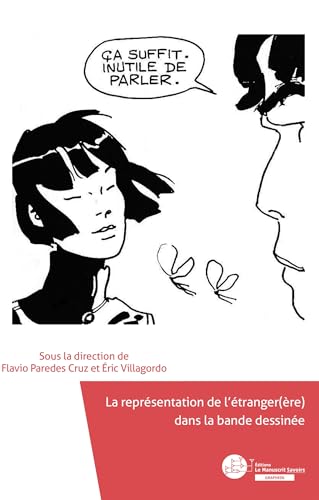 Stock image for La reprsentation de l'tranger(gre) dans la bande dessine for sale by Chapitre.com : livres et presse ancienne