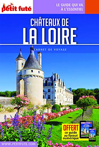 9782305018058: Guide Chteaux de la Loire 2019 Carnet Petit Fut