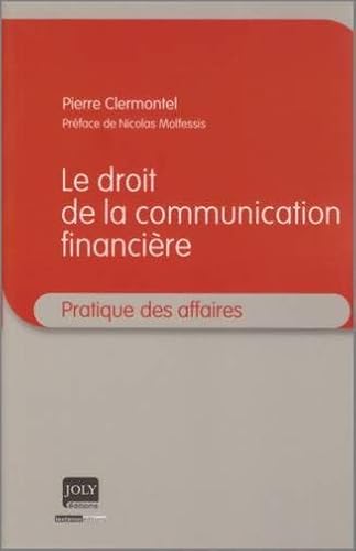 Beispielbild fr Le Droit De La Communication Financire zum Verkauf von RECYCLIVRE
