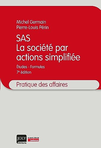 9782306001707: SAS - La socit par actions simplifie: tudes - Formules