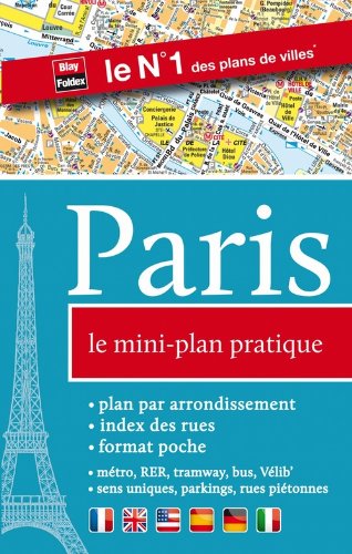 9782309120276: Paris, le mini-plan pratique (mtro, RER, tramway, stations Vlib', index des rues, sens uniques, parkings) - Couverture plastique