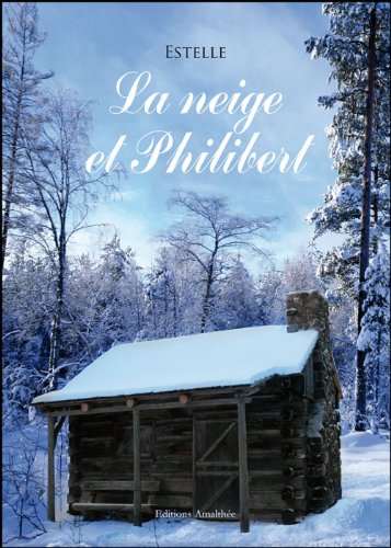 La neige et Philibert (French Edition) (9782310006224) by Unknown Author