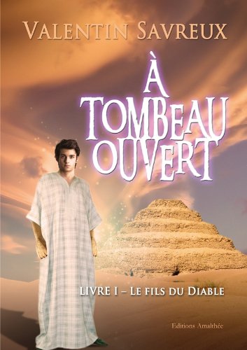 Stock image for A tombeau ouvert - livre 1 - Le fils du Diable for sale by Ammareal