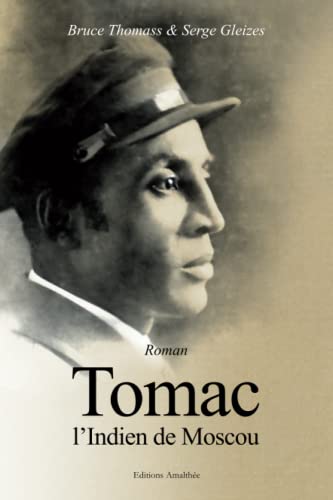 Stock image for Tomac, l'indien de Moscou for sale by Chapitre.com : livres et presse ancienne