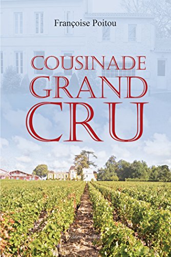 Imagen de archivo de Cousinade Grand Cru a la venta por medimops