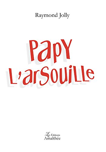 Stock image for Papy l'arsouille for sale by medimops