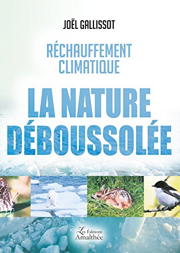 Beispielbild fr Rchauffement climatique La nature dboussole zum Verkauf von medimops