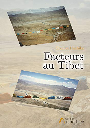 Beispielbild fr Facteurs au Tibet zum Verkauf von Librairie Th  la page