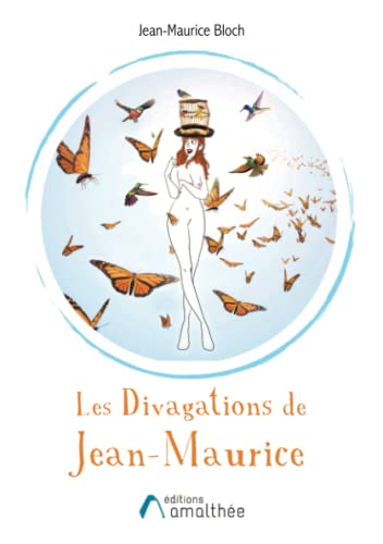 Imagen de archivo de Les divagations de Jean-Maurice a la venta por Ammareal