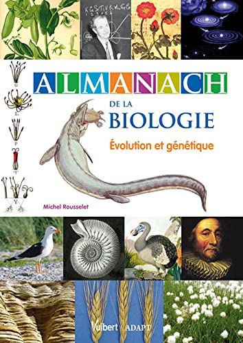 Beispielbild fr Almanach De La Biologie : volution Et Gntique zum Verkauf von RECYCLIVRE